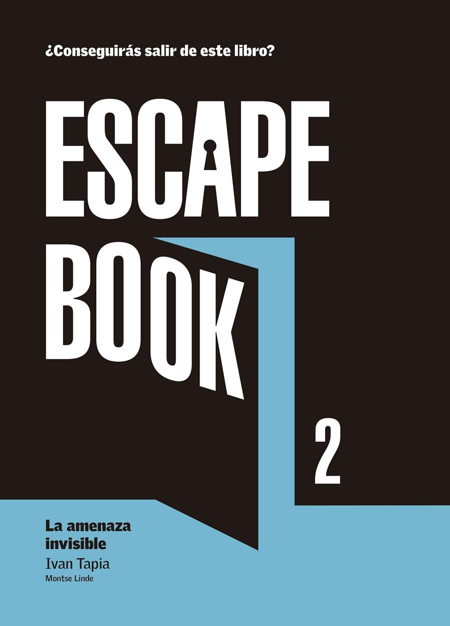 ESCAPE BOOK 2 | 9788416890392 | TAPIA, IVAN/LINDE, MONTSE | Llibreria Online de Tremp