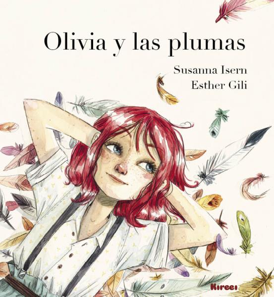 OLIVIA Y LA PLUMAS | 9788494530890 | ISERN IÑIGO, SUSANNA