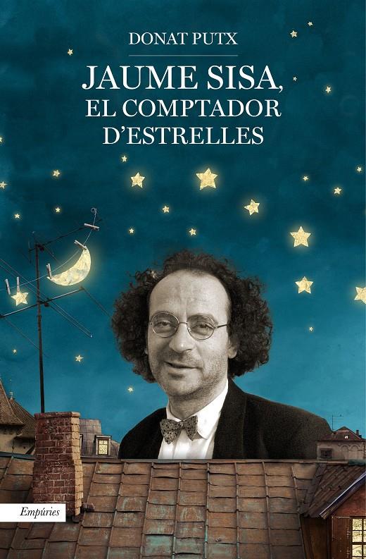 JAUME SISA, EL COMPTADOR D'ESTRELLES | 9788497879934 | PUTX, DONAT  | Llibreria Online de Tremp