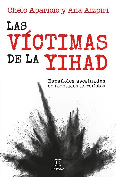 LAS VÍCTIMAS DE LA YIHAD | 9788467072174 | AIZPIRI, ANA/APARICIO, CHELO | Llibreria Online de Tremp