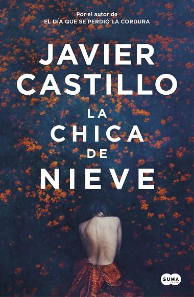 LA CHICA DE NIEVE | 9788491292661 | CASTILLO, JAVIER | Llibreria Online de Tremp