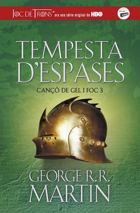 TEMPESTA D'ESPASES (CANÇÓ DE GEL I FOC 3) | 9788420487090 | R.R. MARTIN, GEORGE | Llibreria Online de Tremp