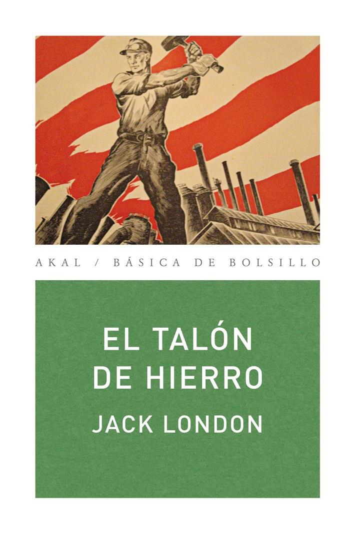 EL TALÓN DE HIERRO | 9788446034711 | LONDON, JACK | Llibreria Online de Tremp