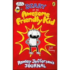 DIARY OF AN AWESOME FRIEDLY KID: ROWLEY JEFFERSON'S JOURNAL | 9780241405710 | JEFF KINNEY