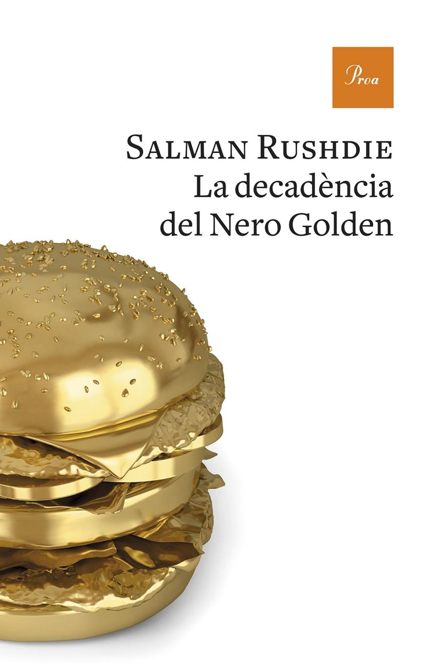 LA DECADÈNCIA DEL NERO GOLDEN | 9788475886893 | RUSHDIE, SALMAN | Llibreria Online de Tremp