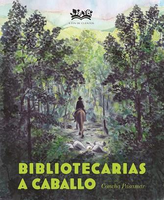 BIBLIOTECARIAS A CABALLO | 9788412490893 | MARTÍNEZ PASAMAR, CONCEPCIÓN | Llibreria Online de Tremp