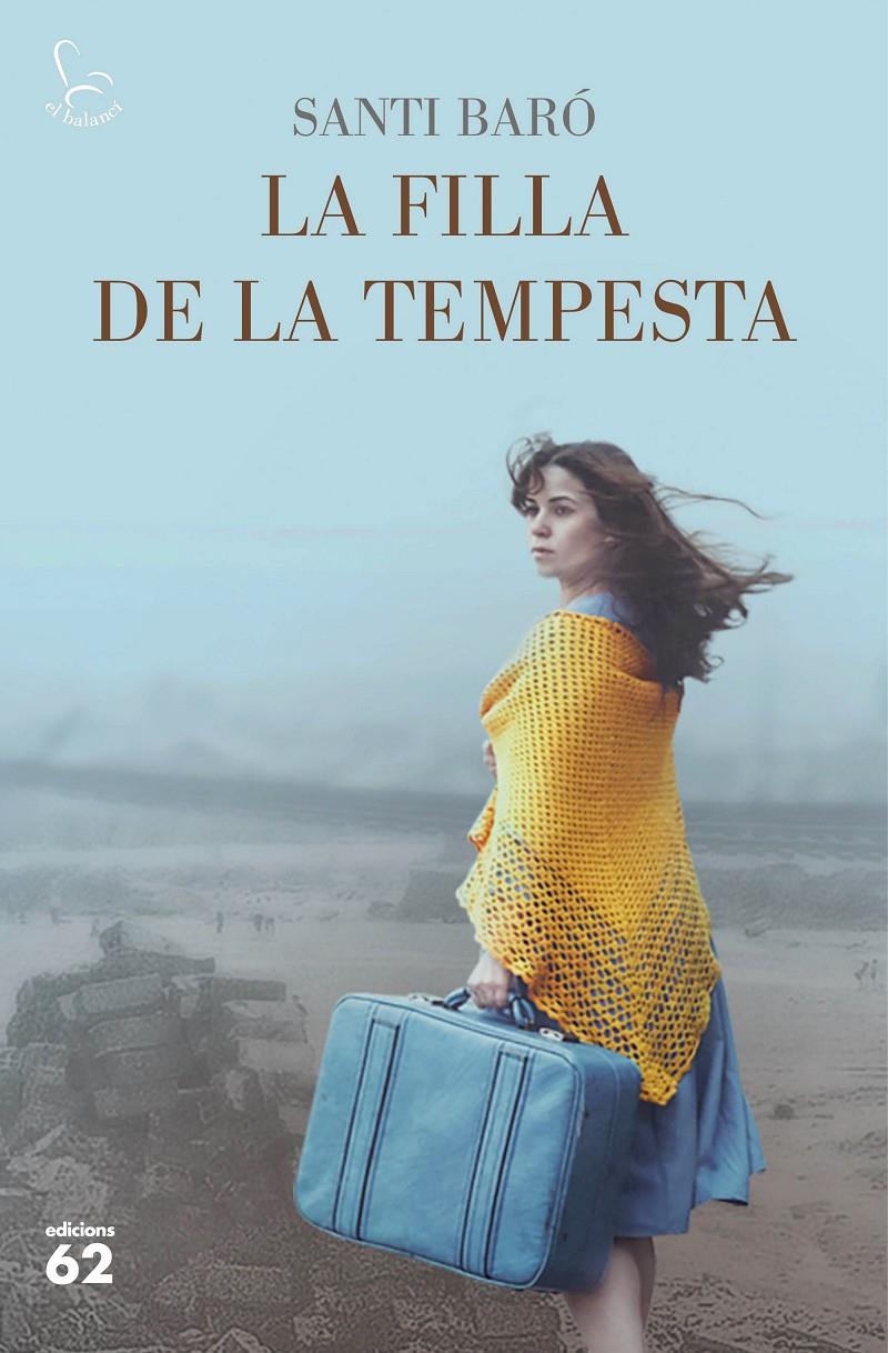 LA FILLA DE LA TEMPESTA | 9788429777468 | BARÓ RAURELL, SANTI | Llibreria Online de Tremp