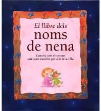 LLIBRE DELS NOMS DE NENA, EL | 9788482642970 | ALBAIGÈS OLIVART, JOSEP M. | Llibreria Online de Tremp