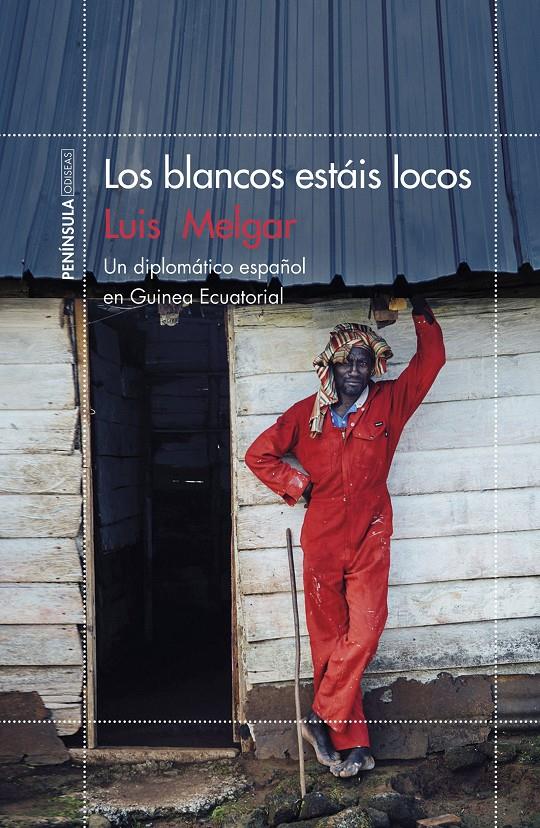 LOS BLANCOS ESTÁIS LOCOS | 9788499425870 | LUIS MELGAR | Llibreria Online de Tremp