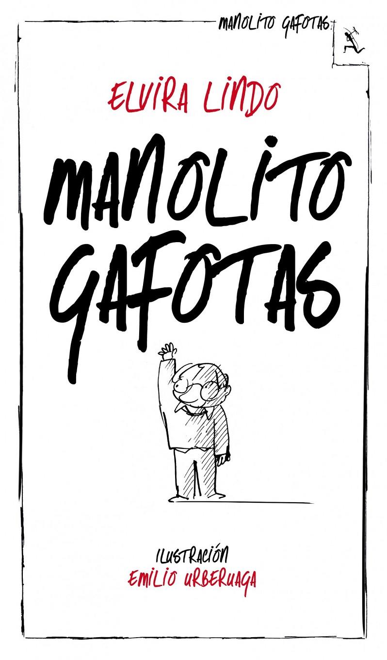 MANOLITO GAFOTAS | 9788432214233 | LINDO, ELVIRA | Llibreria Online de Tremp