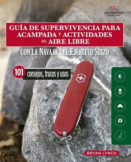 GUÍA DE SUPERVIVENCIA PARA ACAMPADA Y ACTIVIDADES AL AIRE LIBRE | 9788412026931 | LYNCH, BRYAN | Llibreria Online de Tremp