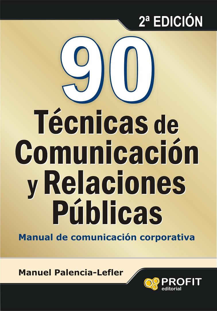90 TECNICAS DE RELACIONES PUBLICAS | 9788415330585 | PALENCIA-LEFLER, MANUEL | Llibreria Online de Tremp