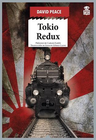 TOKIO REDUX | 9788416537884 | PEACE, DAVID | Llibreria Online de Tremp