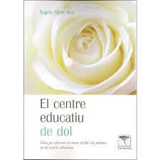 EL CENTRE EDUCATIU DE DOL  2ED.ACTUALITZADA | 9788412185102 | V.V.A.A.