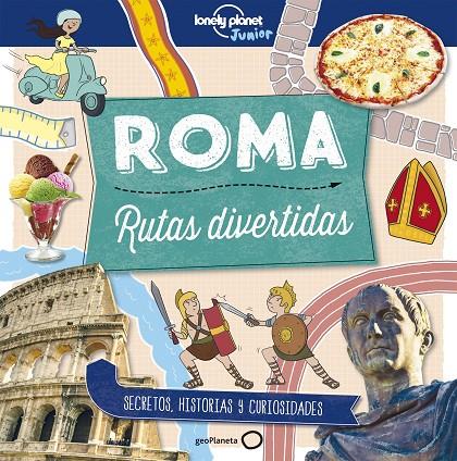 ROMA. RUTAS DIVERTIDAS | 9788408178989 | BUTTERFIELD, MOIRA | Llibreria Online de Tremp