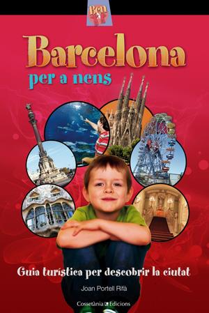 BARCELONA PER A NENS | 9788497918930 | PORTELL RIFA, JOAN | Llibreria Online de Tremp