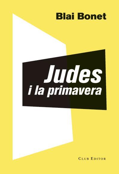 JUDES I LA PRIMAVERA | 9788473292016 | BONET, BLAI | Llibreria Online de Tremp
