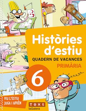 HISTORIES D'ESTIU QUADERN DE VACANCES 6 DE PRIMARIA | 9788441219212