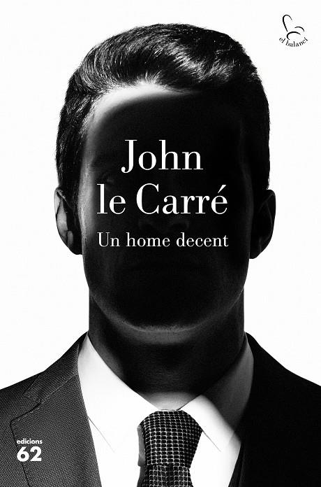 UN HOME DECENT | 9788429777895 | LE CARRÉ, JOHN | Llibreria Online de Tremp