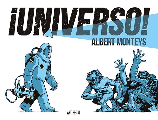 ¡UNIVERSO! | 9788416880607 | MONTEYS, ALBERT | Llibreria Online de Tremp
