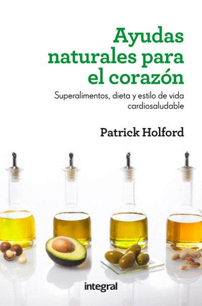 AYUDAS NATURALES PARA EL CORAZON | 9788415541424 | HOLFORD, PATRICK
