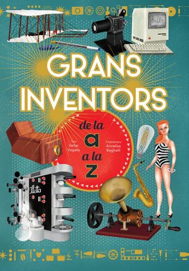 GRANS INVENTORS DE L'A A LA Z (VVKIDS) | 9788468263229 | V. FOGATO | Llibreria Online de Tremp