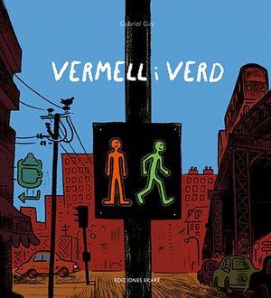 VERMELL I VERD | 9788494885945 | GAY, GABRIEL | Llibreria Online de Tremp