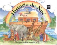 HISTORIA DE NOE (CASTELLA) | 9788434867949 | DOWNING, JULIE