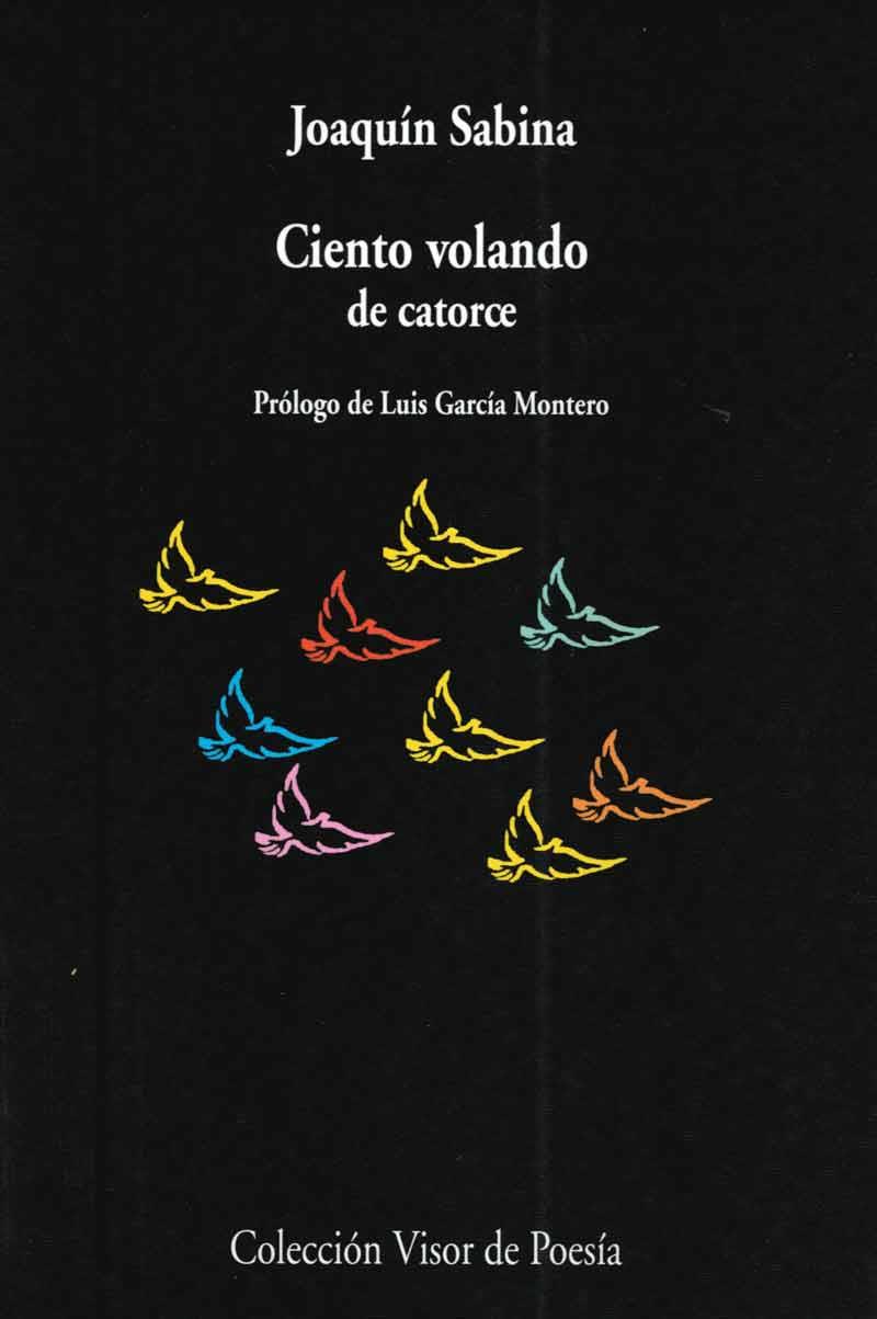 CIENTO VOLANDO DE CATORCE | 9788475229812 | SABINA, JOAQUIN | Llibreria Online de Tremp