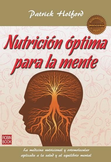 NUTRICIÓN ÓPTIMA PARA LA MENTE | 9788499173245 | HOLFORD, PATRICK | Llibreria Online de Tremp