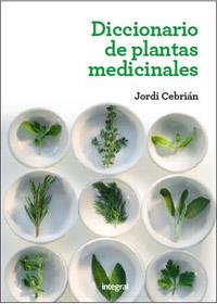 DICCIONARIO DE PLANTAS MEDICINALES (2 ED.) | 9788415541363 | CEBRIAN, JORDI | Llibreria Online de Tremp