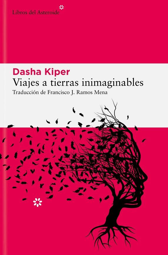 VIAJES A TIERRAS INIMAGINABLES | 9788419089809 | KIPER, DASHA | Llibreria Online de Tremp