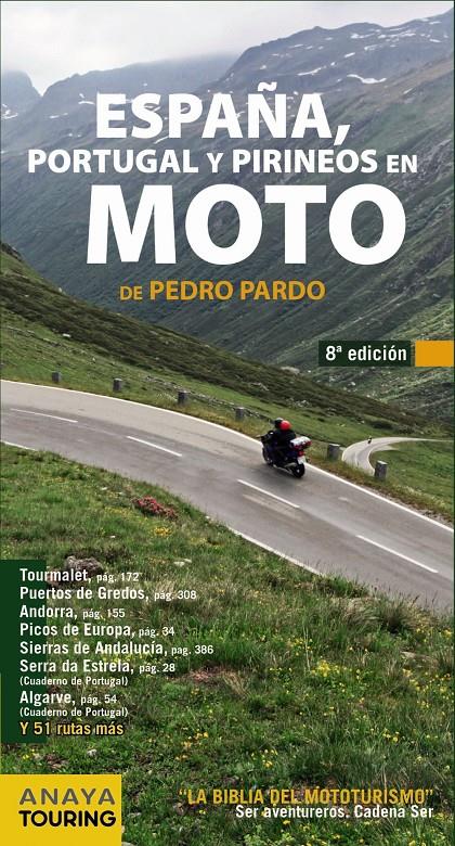 ESPAÑA, PORTUGAL Y PIRINEOS EN MOTO (2014) | 9788499355252 | PARDO BLANCO, PEDRO | Llibreria Online de Tremp