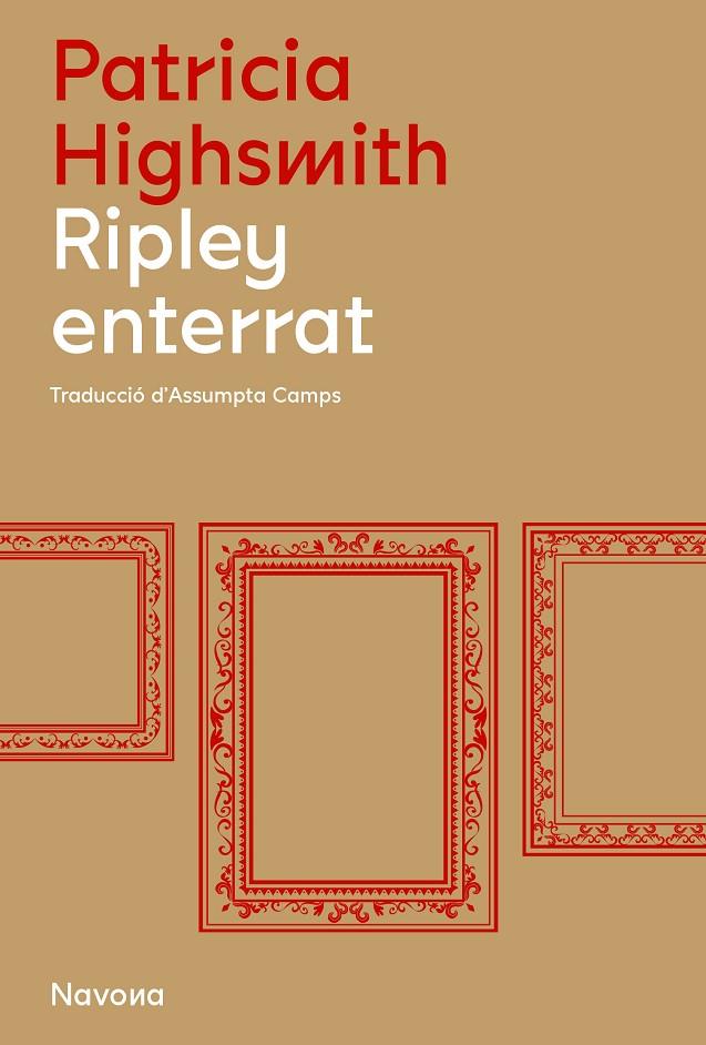 RIPLEY ENTERRAT | 9788419179845 | HIGHSMITH, PATRICIA | Llibreria Online de Tremp