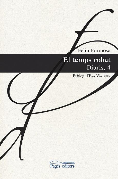 EL TEMPS ROBAT | 9788413030524 | FORMOSA TORRES, FELIU | Llibreria Online de Tremp