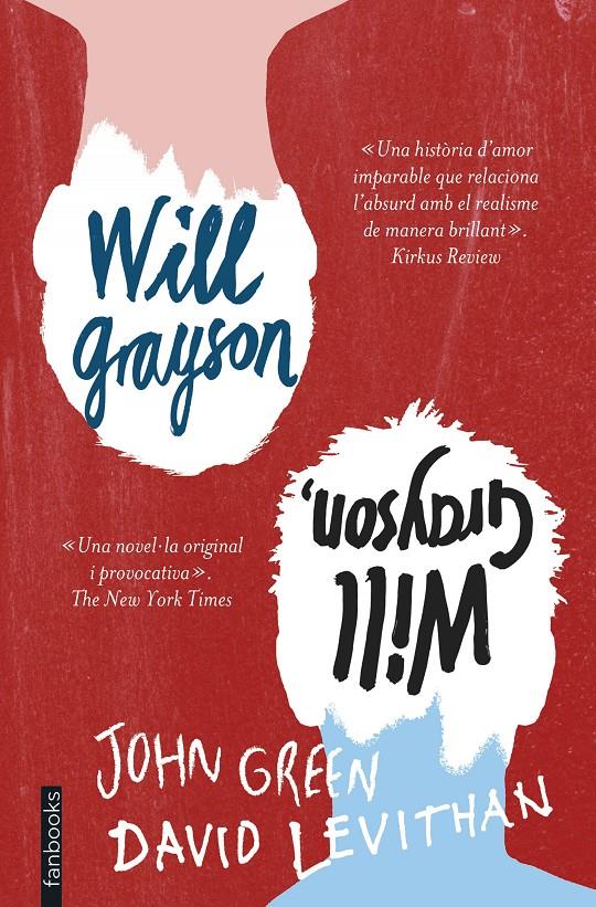 WILL GRAYSON, WILL GRAYSON | 9788415745761 | GREEN, JOHN; LEVITHAN, DAVID  | Llibreria Online de Tremp