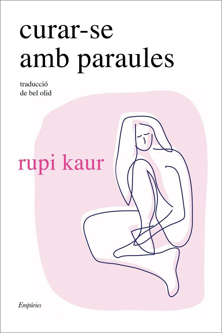 CURAR-SE AMB PARAULES | 9788418833748 | KAUR, RUPI | Llibreria Online de Tremp