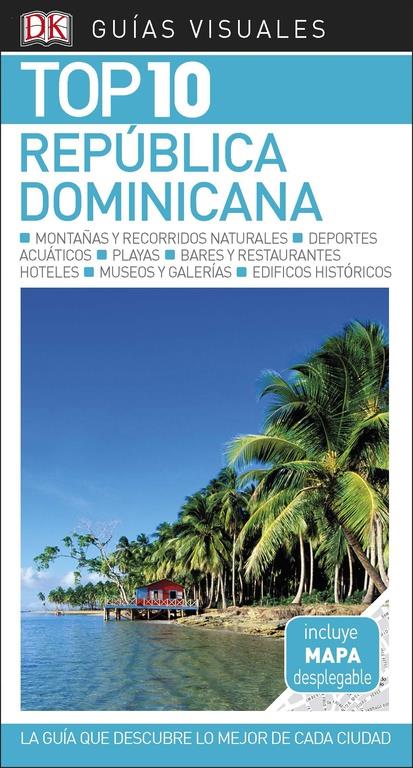 GUÍA VISUAL TOP 10 REPÚBLICA DOMINICANA | 9780241336519 | VVAA | Llibreria Online de Tremp