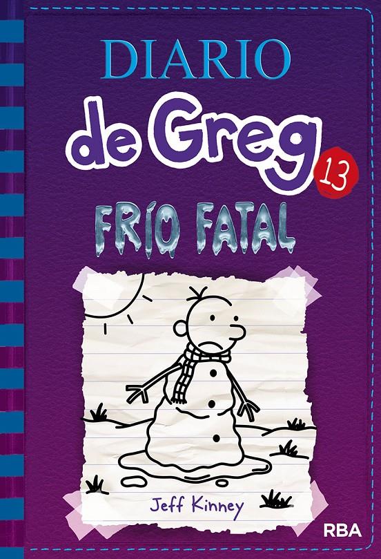 DIARIO DE GREG 13. FRÍO FATAL | 9788427213128 | KINNEY JEFF | Llibreria Online de Tremp