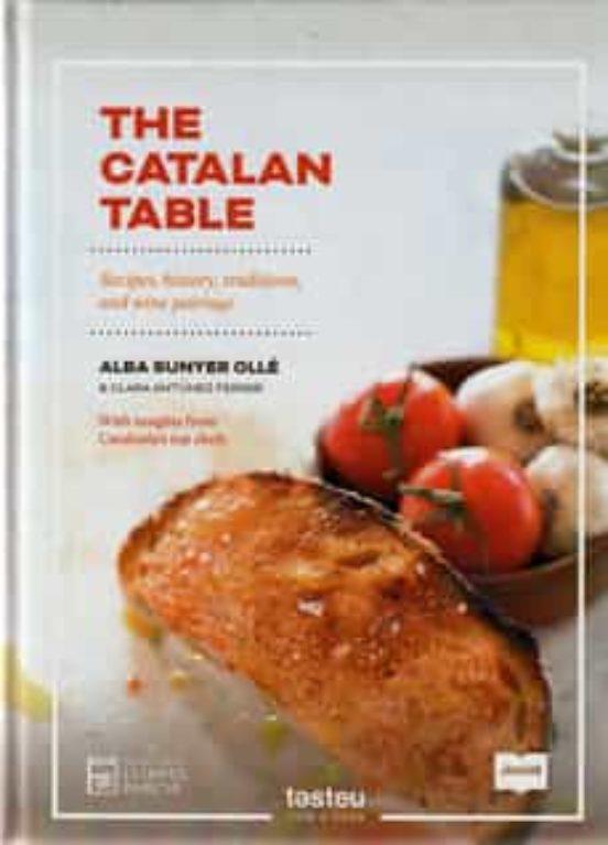 THE CATALAN TABLE | 9788418849275 | SUNYER OLLÉ, ALBA/ANTÚNEZ FERRER, CLARA | Llibreria Online de Tremp