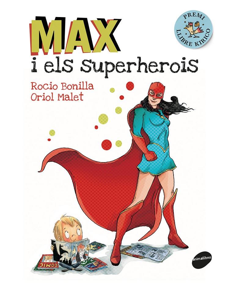 MAX I ELS SUPERHEROIS | 9788416844173 | BONILLA RAYA, ROCIO | Llibreria Online de Tremp