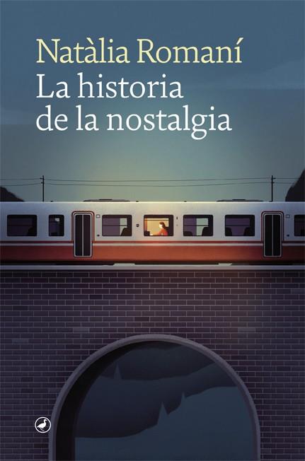 LA HISTORIA DE LA NOSTALGIA | 9788418059681 | ROMANÍ, NATÀLIA | Llibreria Online de Tremp