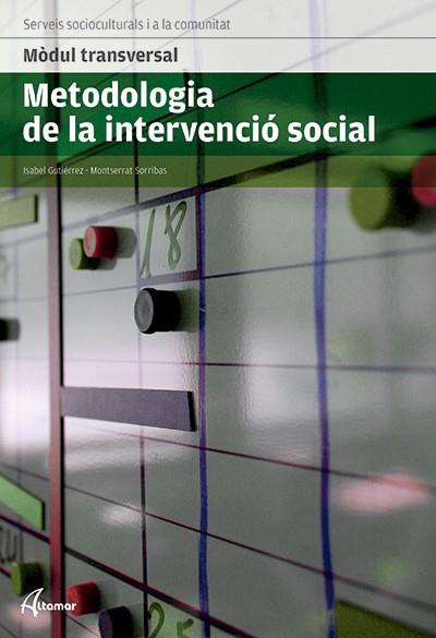 METODOLOGIA INTERVENCIO SOCIAL | 9788415309642 | GUTIERREZ, ISABEL | Llibreria Online de Tremp