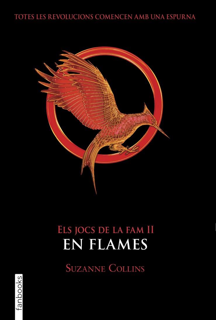 ELS JOCS DE LA FAM II. EN FLAMES | 9788417515942 | COLLINS, SUZANNE | Llibreria Online de Tremp
