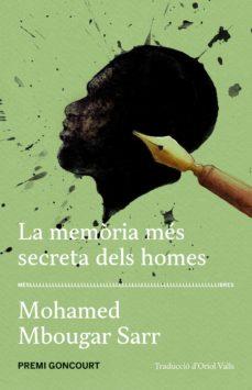 LA MEMÒRIA MÉS SECRETA DELS HOMES | 9788417353421 | MBOUGAR SARR, MOHAMED | Llibreria Online de Tremp