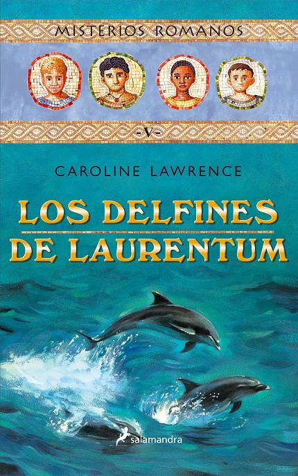 DELFINES DE LAURENTUM, LOS | 9788478888382 | LAWRENCE, CAROLINE | Llibreria Online de Tremp