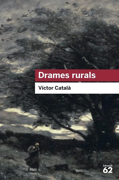 DRAMES RURALS | 9788415192985 | CATALÀ, VÍCTOR | Llibreria Online de Tremp