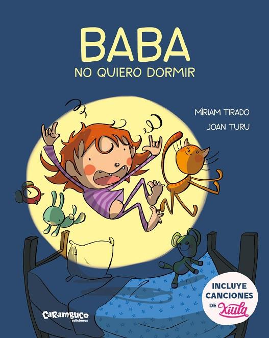 BABA, NO QUIERO DORMIR | 9788417766146 | TIRADO TORRAS, MÍRIAM/TURU SÁNCHEZ, JOAN | Llibreria Online de Tremp