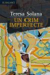 CRIM IMPERFECTE, UN | 9788429758801 | SOLANA, TERESA | Llibreria Online de Tremp