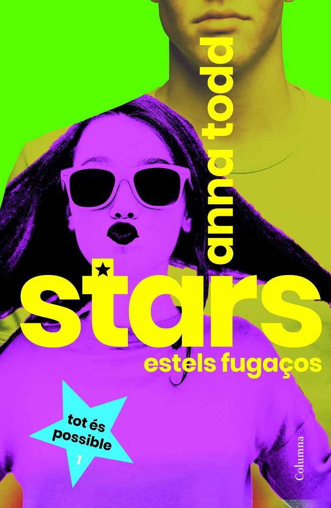 STARS. ESTELS FUGAÇOS | 9788466424172 | TODD, ANNA | Llibreria Online de Tremp